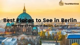 23 Best Places to See in Berlin for Tourist Attractions