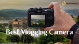 The 5 Best Vlogging Camera in 2022