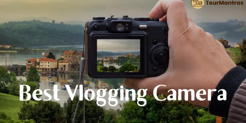 The 5 Best Vlogging Camera in 2022